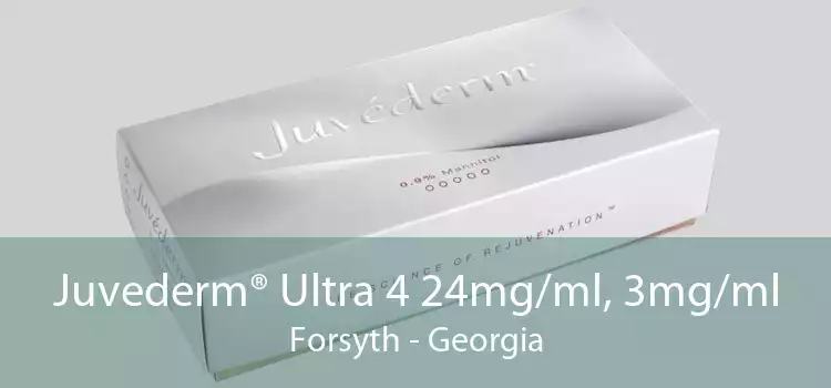 Juvederm® Ultra 4 24mg/ml, 3mg/ml Forsyth - Georgia