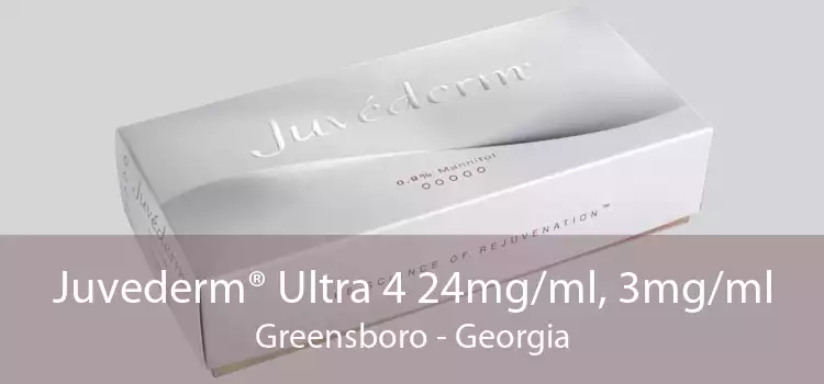 Juvederm® Ultra 4 24mg/ml, 3mg/ml Greensboro - Georgia