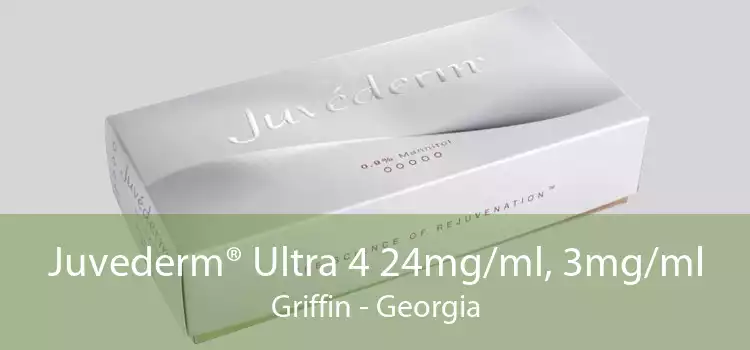 Juvederm® Ultra 4 24mg/ml, 3mg/ml Griffin - Georgia