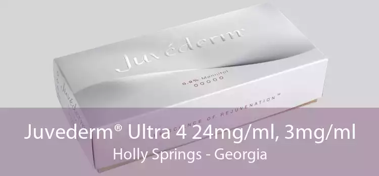 Juvederm® Ultra 4 24mg/ml, 3mg/ml Holly Springs - Georgia