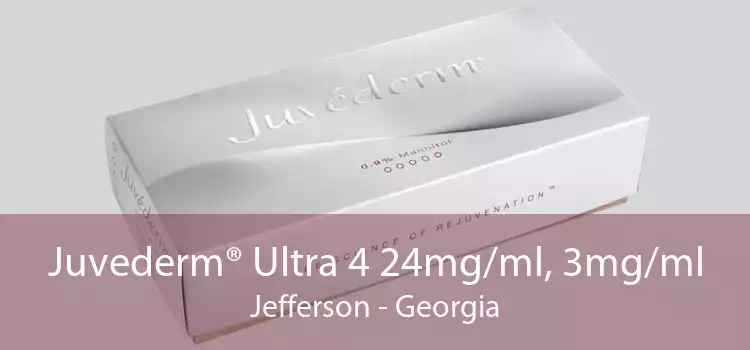 Juvederm® Ultra 4 24mg/ml, 3mg/ml Jefferson - Georgia