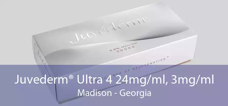 Juvederm® Ultra 4 24mg/ml, 3mg/ml Madison - Georgia