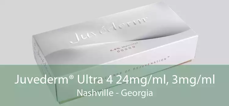 Juvederm® Ultra 4 24mg/ml, 3mg/ml Nashville - Georgia