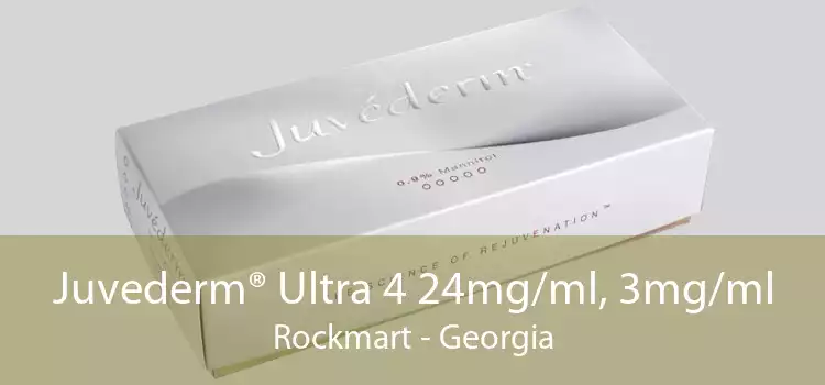 Juvederm® Ultra 4 24mg/ml, 3mg/ml Rockmart - Georgia