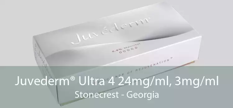 Juvederm® Ultra 4 24mg/ml, 3mg/ml Stonecrest - Georgia