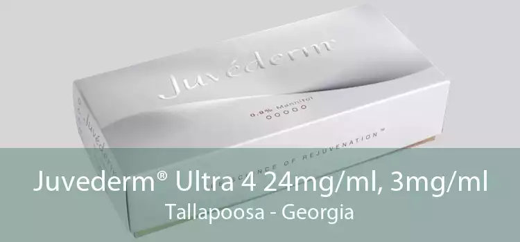 Juvederm® Ultra 4 24mg/ml, 3mg/ml Tallapoosa - Georgia