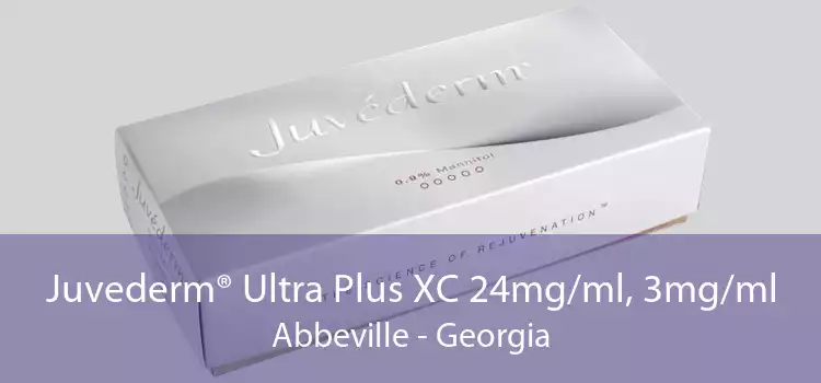 Juvederm® Ultra Plus XC 24mg/ml, 3mg/ml Abbeville - Georgia