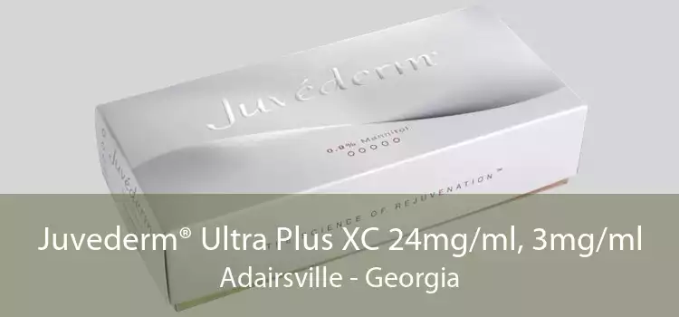 Juvederm® Ultra Plus XC 24mg/ml, 3mg/ml Adairsville - Georgia