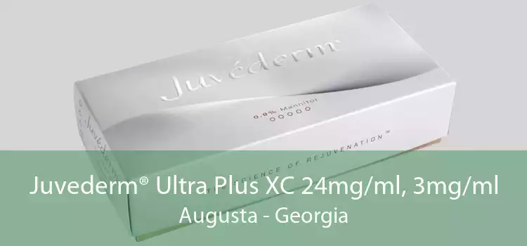 Juvederm® Ultra Plus XC 24mg/ml, 3mg/ml Augusta - Georgia