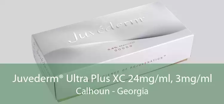 Juvederm® Ultra Plus XC 24mg/ml, 3mg/ml Calhoun - Georgia