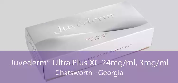 Juvederm® Ultra Plus XC 24mg/ml, 3mg/ml Chatsworth - Georgia