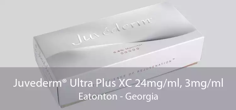 Juvederm® Ultra Plus XC 24mg/ml, 3mg/ml Eatonton - Georgia