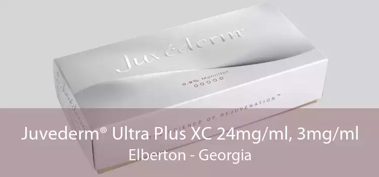 Juvederm® Ultra Plus XC 24mg/ml, 3mg/ml Elberton - Georgia