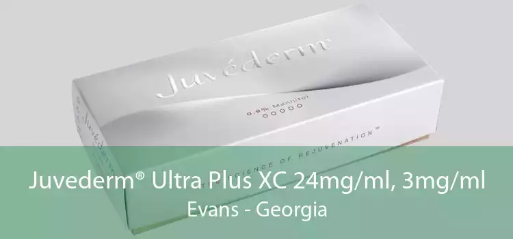 Juvederm® Ultra Plus XC 24mg/ml, 3mg/ml Evans - Georgia