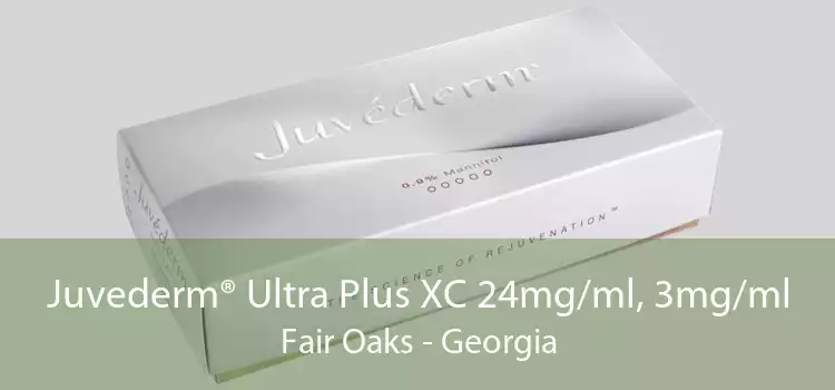 Juvederm® Ultra Plus XC 24mg/ml, 3mg/ml Fair Oaks - Georgia