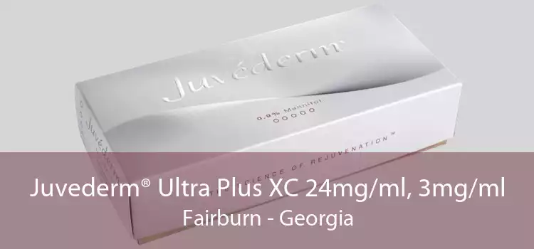 Juvederm® Ultra Plus XC 24mg/ml, 3mg/ml Fairburn - Georgia