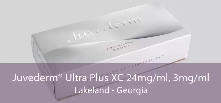 Juvederm® Ultra Plus XC 24mg/ml, 3mg/ml Lakeland - Georgia