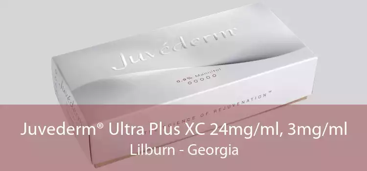 Juvederm® Ultra Plus XC 24mg/ml, 3mg/ml Lilburn - Georgia