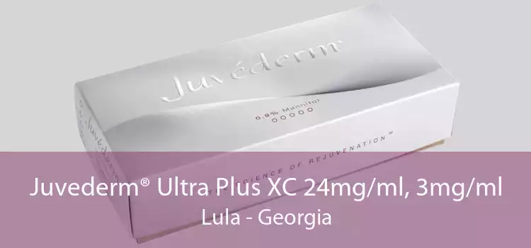 Juvederm® Ultra Plus XC 24mg/ml, 3mg/ml Lula - Georgia
