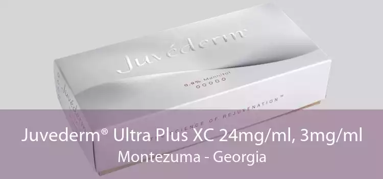 Juvederm® Ultra Plus XC 24mg/ml, 3mg/ml Montezuma - Georgia