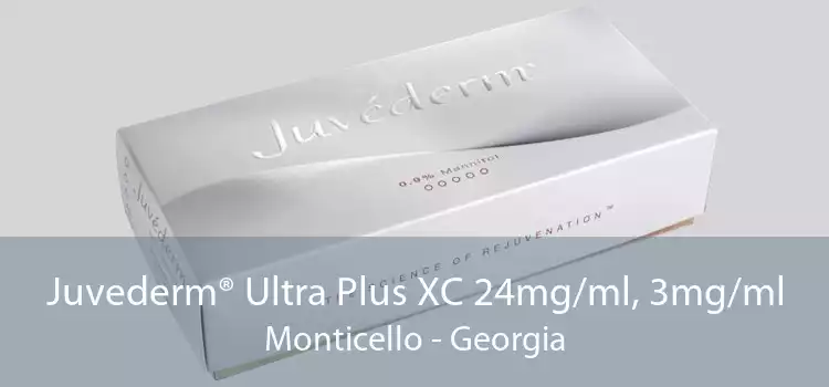 Juvederm® Ultra Plus XC 24mg/ml, 3mg/ml Monticello - Georgia