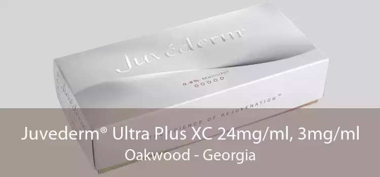 Juvederm® Ultra Plus XC 24mg/ml, 3mg/ml Oakwood - Georgia