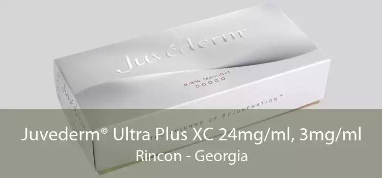Juvederm® Ultra Plus XC 24mg/ml, 3mg/ml Rincon - Georgia
