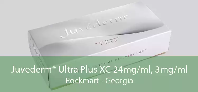 Juvederm® Ultra Plus XC 24mg/ml, 3mg/ml Rockmart - Georgia
