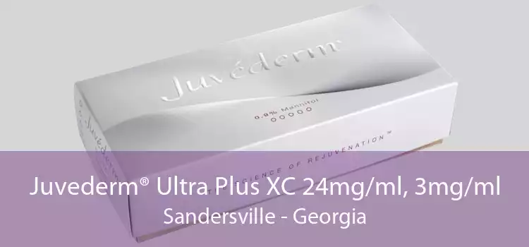 Juvederm® Ultra Plus XC 24mg/ml, 3mg/ml Sandersville - Georgia