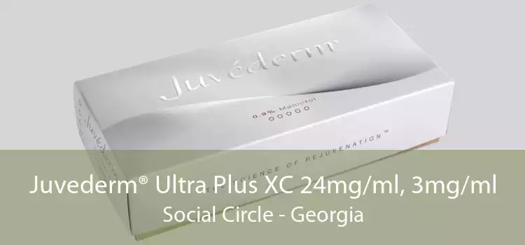 Juvederm® Ultra Plus XC 24mg/ml, 3mg/ml Social Circle - Georgia