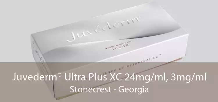 Juvederm® Ultra Plus XC 24mg/ml, 3mg/ml Stonecrest - Georgia
