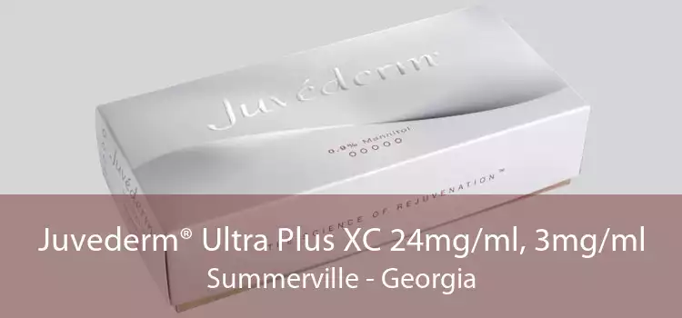 Juvederm® Ultra Plus XC 24mg/ml, 3mg/ml Summerville - Georgia