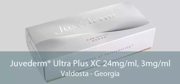 Juvederm® Ultra Plus XC 24mg/ml, 3mg/ml Valdosta - Georgia