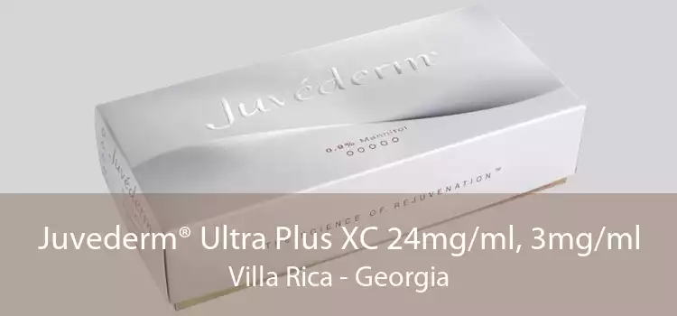 Juvederm® Ultra Plus XC 24mg/ml, 3mg/ml Villa Rica - Georgia