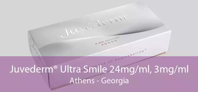 Juvederm® Ultra Smile 24mg/ml, 3mg/ml Athens - Georgia