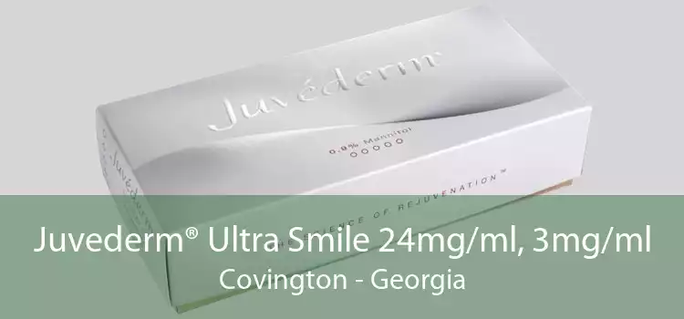 Juvederm® Ultra Smile 24mg/ml, 3mg/ml Covington - Georgia