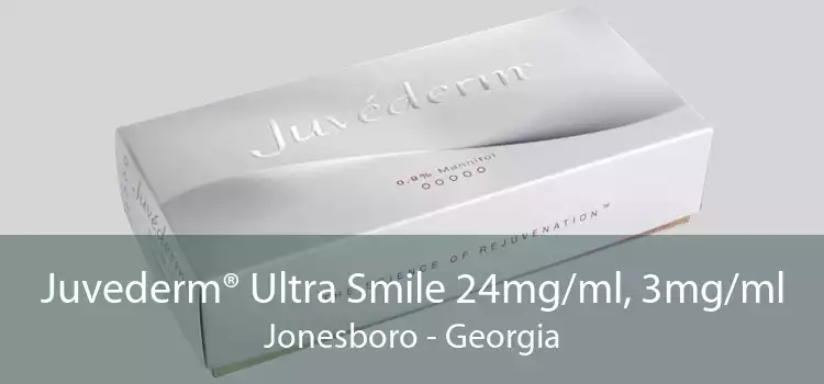 Juvederm® Ultra Smile 24mg/ml, 3mg/ml Jonesboro - Georgia
