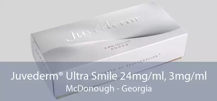 Juvederm® Ultra Smile 24mg/ml, 3mg/ml McDonough - Georgia