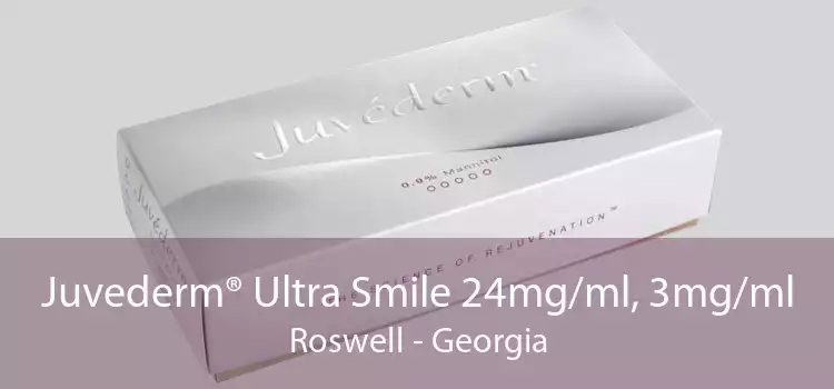 Juvederm® Ultra Smile 24mg/ml, 3mg/ml Roswell - Georgia