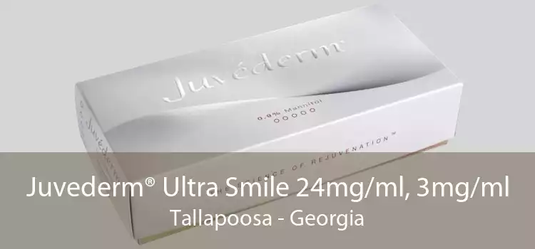 Juvederm® Ultra Smile 24mg/ml, 3mg/ml Tallapoosa - Georgia