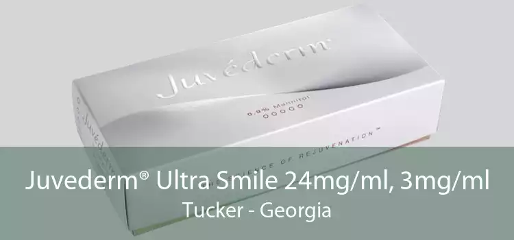 Juvederm® Ultra Smile 24mg/ml, 3mg/ml Tucker - Georgia