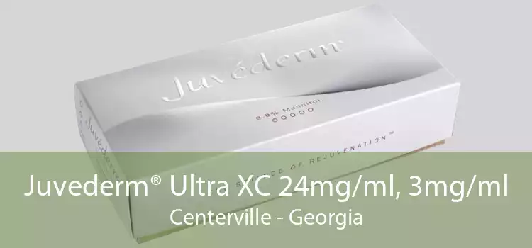 Juvederm® Ultra XC 24mg/ml, 3mg/ml Centerville - Georgia