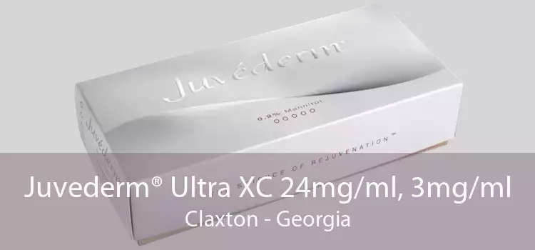 Juvederm® Ultra XC 24mg/ml, 3mg/ml Claxton - Georgia