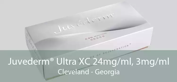 Juvederm® Ultra XC 24mg/ml, 3mg/ml Cleveland - Georgia