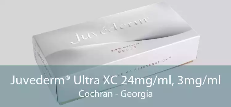 Juvederm® Ultra XC 24mg/ml, 3mg/ml Cochran - Georgia