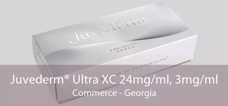 Juvederm® Ultra XC 24mg/ml, 3mg/ml Commerce - Georgia