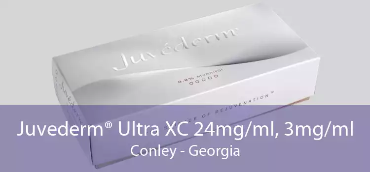 Juvederm® Ultra XC 24mg/ml, 3mg/ml Conley - Georgia