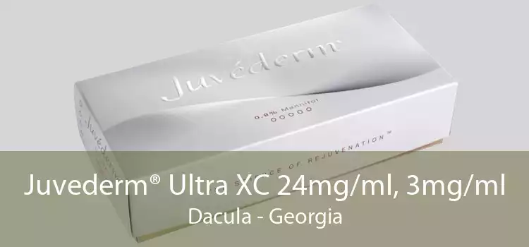Juvederm® Ultra XC 24mg/ml, 3mg/ml Dacula - Georgia