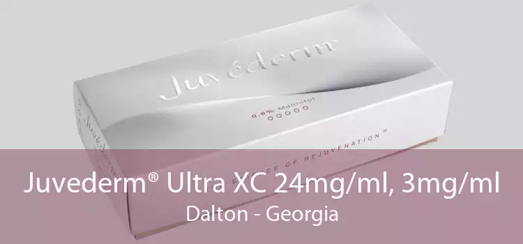 Juvederm® Ultra XC 24mg/ml, 3mg/ml Dalton - Georgia