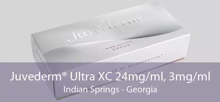 Juvederm® Ultra XC 24mg/ml, 3mg/ml Indian Springs - Georgia
